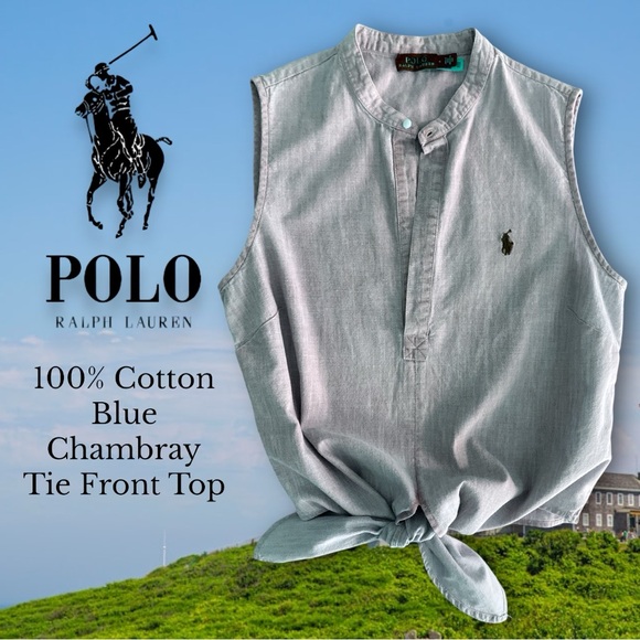 Polo Ralph Lauren Tops - Polo Ralph Lauren Blue Chambray Sleeveless Button Down Tie Front Top 100%Cotton